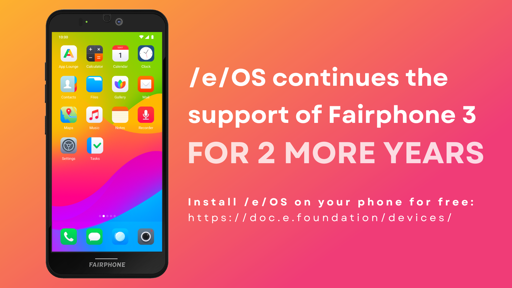/e/OS continues the support of the Fairphone 3 for 2 more years